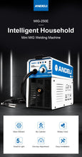 Load image into Gallery viewer, ANDELI Digital Household 220V MIG-250E Mini Semi-automatic MIG welding machine without Gas Flux Core Wire Inverter MIG Welder
