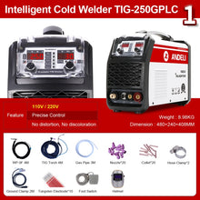 Load image into Gallery viewer, ANDELI 110V 220V TIG-250GPLC TIG Welding Machine TIG COLD PULSE CLEAN Gold Silver Welding TIG Welder Cold Welding Machine
